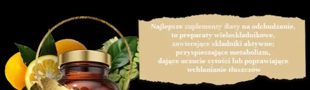 Co najlepsze na odchudzanie: skuteczne suplementy i metody na wagę Co najlepsze na odchudzanie: skuteczne suplementy i metody na wagę