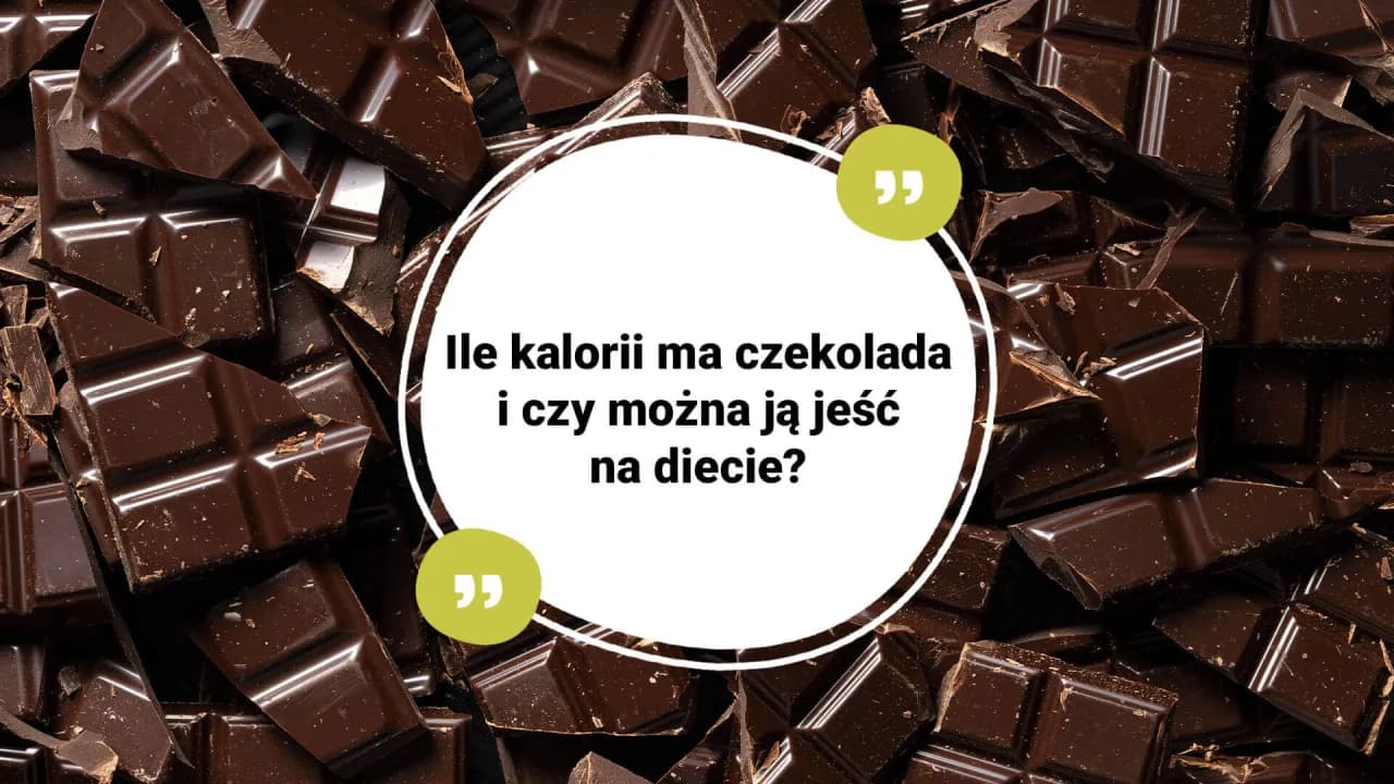 Ile kcal ma czekolada? Kaloryczność różnych rodzajów słodyczy Ile kcal ma czekolada? Kaloryczność różnych rodzajów słodyczy