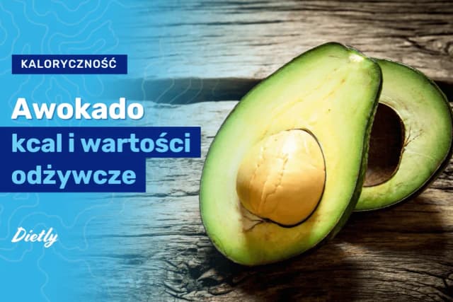 Ile kalorii kryje awokado Hass? Poznaj wartość energetyczną Ile kalorii kryje awokado Hass? Poznaj wartość energetyczną