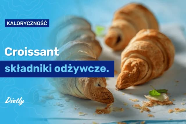 Croissant ile kcal? Poznaj wartość kaloryczną tego przysmaku Croissant ile kcal? Poznaj wartość kaloryczną tego przysmaku