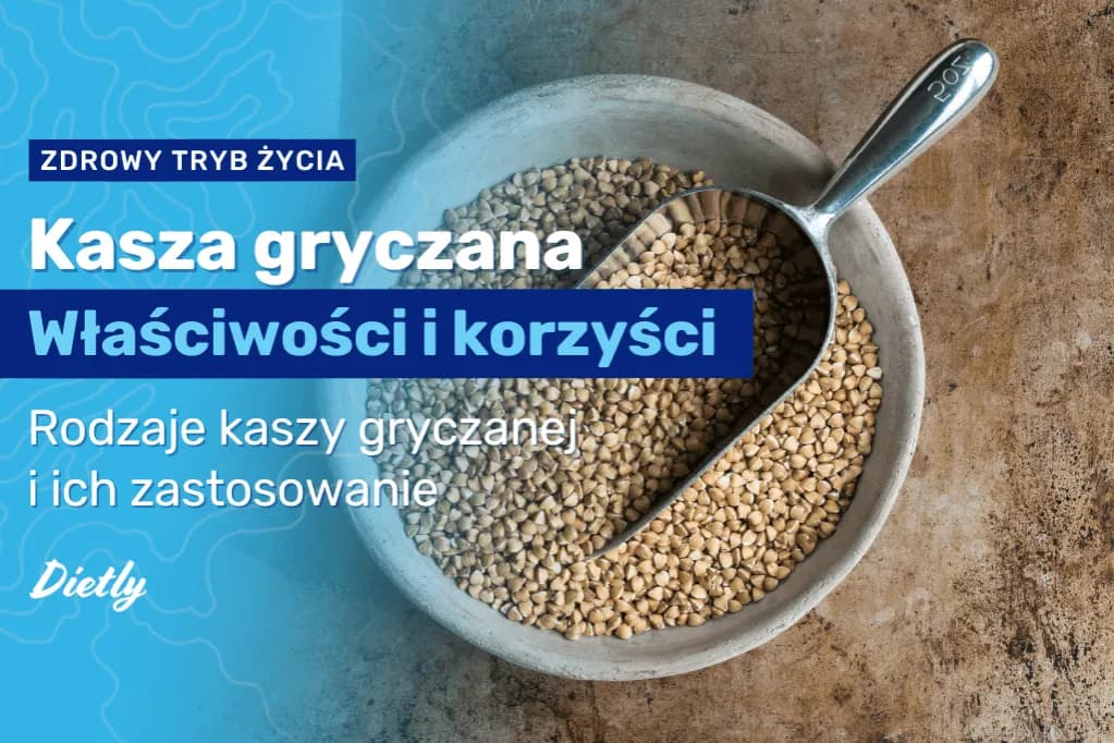 Ile kcal ma kasza gryczana? Dowiedz się prawdy o jej kaloryczności w 2025 Ile kcal ma kasza gryczana? Dowiedz się prawdy o jej kaloryczności w 2025