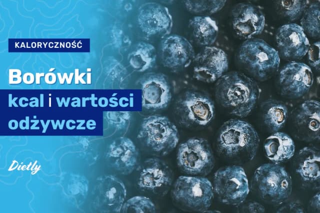 Borówki - niskokaloryczny przysmak o zaskakujących wartościach Borówki - niskokaloryczny przysmak o zaskakujących wartościach